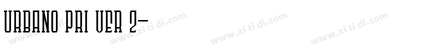 URBANO PRI VER 2字体转换